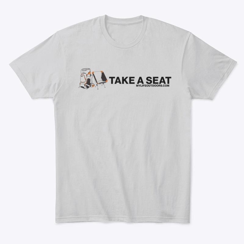 Take a Seat Shirt - MyLifeOutdoors